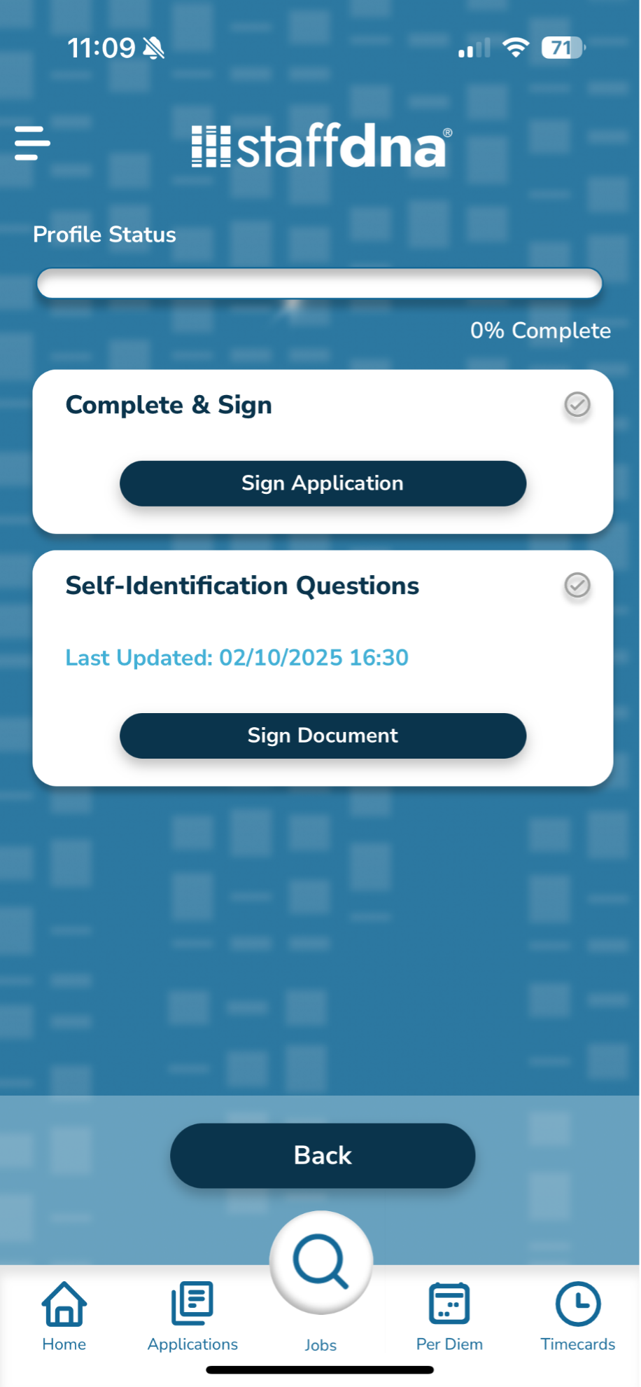 Finding a Job You Love Has Never Been Easier 9 Complete and sign page in StaffDNA mobile app